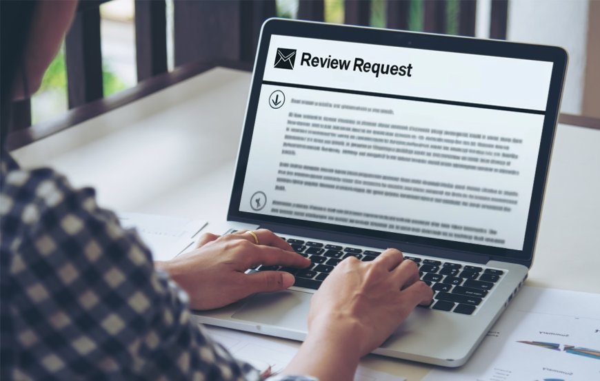 8 Tried and Tested Review Request Email Templates for Success