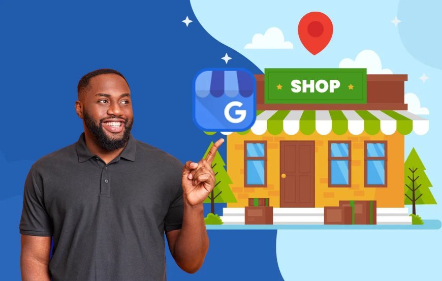 Google Business Profile Optimization: 8 Ways to Improve Local Ranking