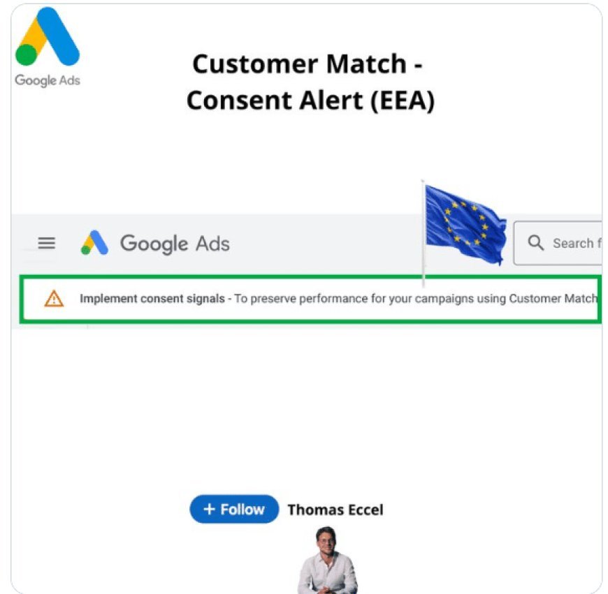 Google tightens EU consent rules for Customer Match ads