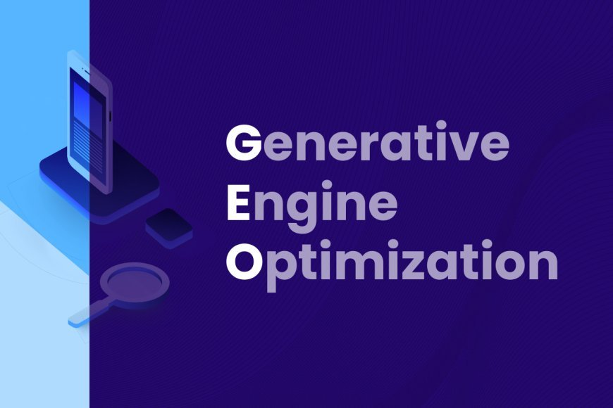 Generative Engine Optimization (GEO): A Marketing Primer